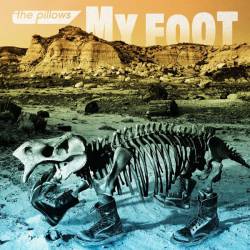 The Pillows : My Foot